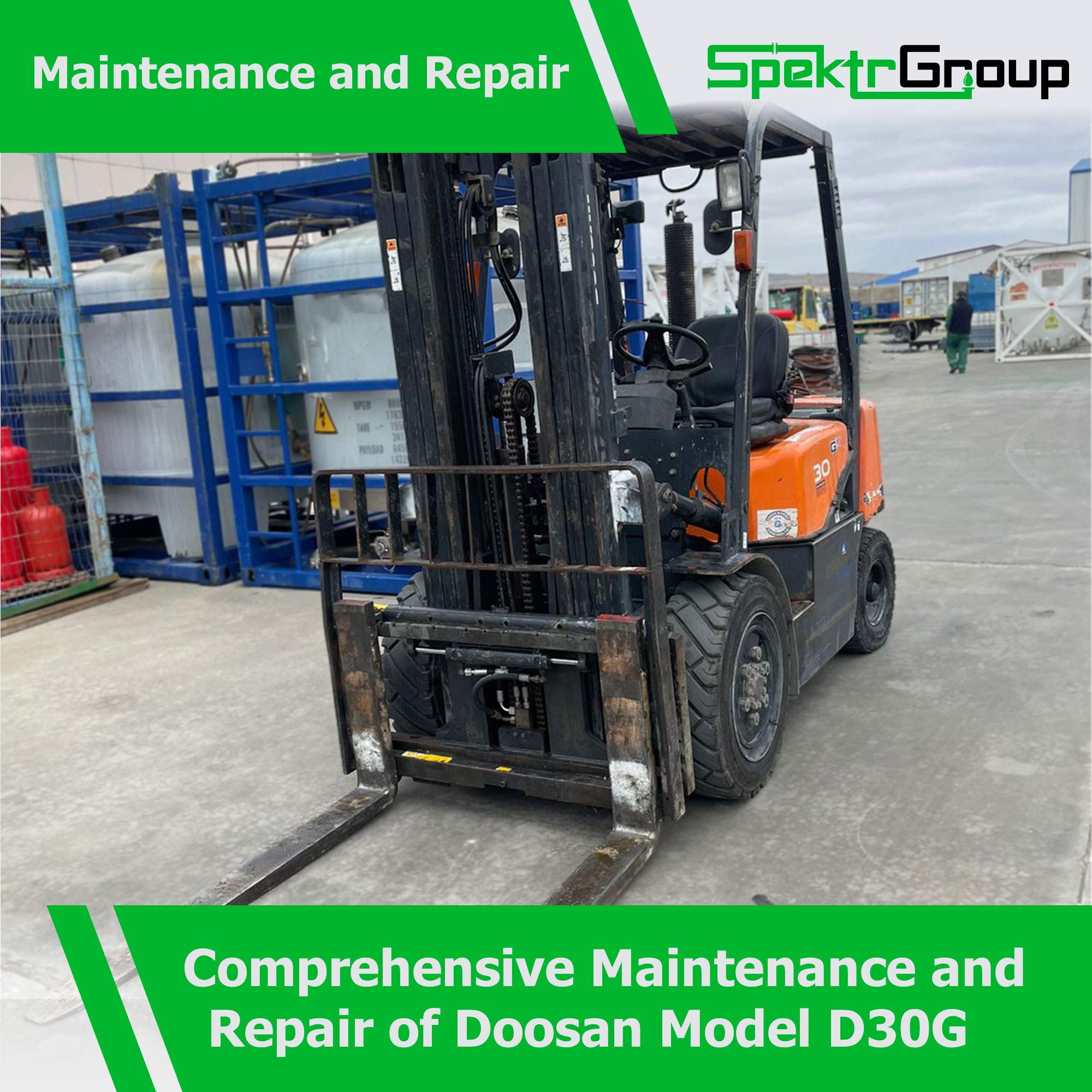 You are currently viewing Comprehensive Maintenance and Repair of Doosan Model D30G Forklift